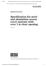 BS 9124:2008 Steel and aluminium access covers systems with over 1m clear opening.