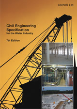 Civil Engineering Specification for the Water Industry 7th Edition March 2011