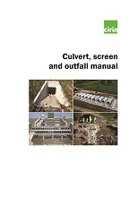 CIRIA Guide – Culvert, screen and outfall manual